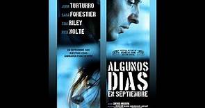 ALGUNOS DÍAS EN SEPTIEMBRE Tráiler Español DVD 2006