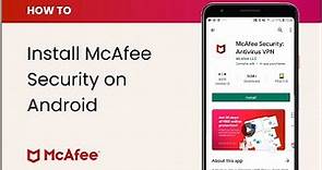 How to install McAfee Security on Android
