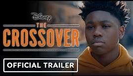 The Crossover - Official Trailer (2023) Derek Luke, Daveed Diggs