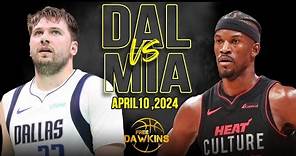 Dallas Mavericks vs Miami Heat Full Game Highlights | April 10, 2024 | FreeDawkins