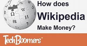 How does Wikipedia Make Money