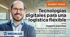 Vaggelis Giannikas (Universidad de Bath) - Tecnologías digitales para una logística flexible