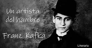 UN ARTISTA DEL HAMBRE - Franz Kafka
