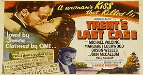 Trent's Last Case (1952) ★