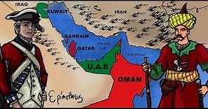 History of the Persian Gulf explained, Bahrain, Kuwait, Qatar, Oman and the UAE
