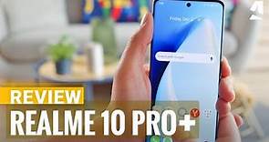 Realme 10 Pro+ review