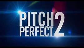 Pitch Perfect 2 – Official Trailer 2 (HD)