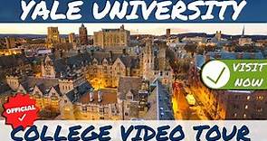 Yale University - Official College Video Tour