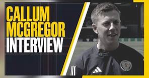 "There's no better way to Spend your Birthday!" | Callum McGregor Interview | Scotland National Team