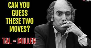 Mikhail Tal plays two unbelievable moves back to back! | Tal vs Miller, 1988