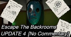 Escape The Backrooms UPDATE 4 (Full Walkthrough)