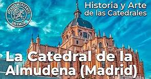 La Catedral de la Almudena de Madrid. Su historia, arquitectura y obras de arte | Amando García
