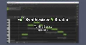 Synthesizer V Studio: Tuning Basics