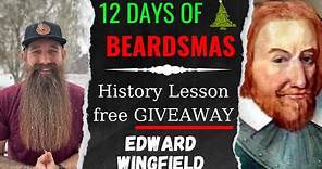Edward Wingfield - Day 9 of 12 Days of Beardsmas!