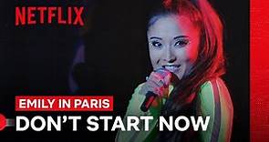 Mindy Sings “Don’t Start Now” | Emily in Paris | Netflix Philippines