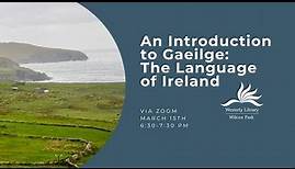 An Introduction to Gaeilge: The Language of Ireland