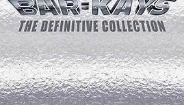 DEFINITIVE COLLECTION (3CD)/BAR-KAYS/バーケイズ｜SOUL/BLUES/GOSPEL｜ディスクユニオン･オンラインショップ｜diskunion.net