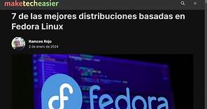 7 de las mejores distribuciones basadas en Fedora Linux