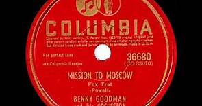 1942 Benny Goodman - Mission To Moscow