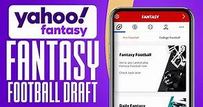 Yahoo Fantasy Football Draft Tutorial (2024)