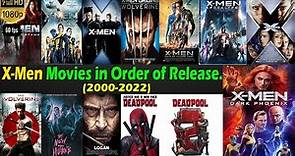 How to Watch All X-Men Movies in Order of Release (2000-2022) ||🔥X-Man All Movies🔥||