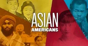 Watch | Asian Americans | PBS