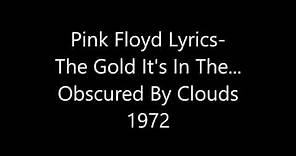 The Gold It's In The... -Pink Floyd Lyrics