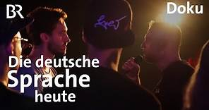 Die deutsche Sprache: Eine Dokumentation zwischen Rap und gendergerechter Sprache | Doku | BR