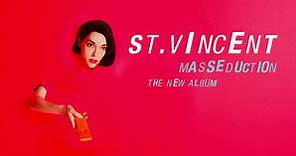St. Vincent - MASSEDUCTION