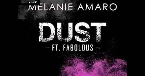 Melanie Amaro feat. FABOLOUS - DUST #1 Single