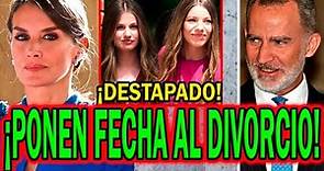 🔴ÚLTIMA HORA!! PONEN FECHA DIVORCIO de Letizia y Felipe VI tras INFIDELIDAD con Jaime del Burgo