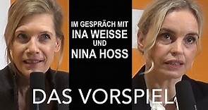 DAS VORSPIEL - Im Gespräch mit Ina Weisse und Nina Hoss (German)