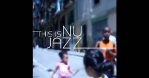 This Is Nu Jazz Vol. 1