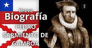 Descubre la biografía de Pedro Sarmiento de Gamboa