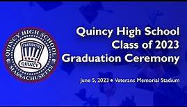 2023 Quincy High School Graduation - June 5, 2023