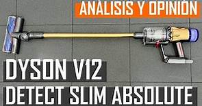 Dyson V12 Detect Slim Absolute: análisis y opinión honesta