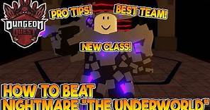 HOW TO BEAT UNDERWORLD IN DUNGEON QUEST ROBLOX