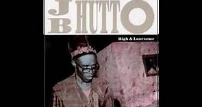 J.B. Hutto- High & Lonesome(Full Album)
