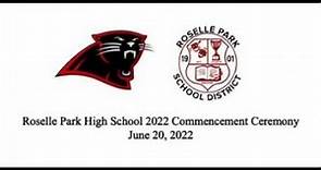 Roselle Park High School 2022 Commencement Ceremony