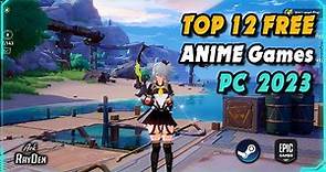 Top 12 Free ANIME Games for PC 2023