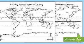 World Map Continent and Ocean Labeling Worksheet
