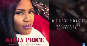 Kelly Price "Sing Pray Love Interlude"