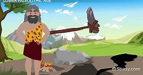 Paleolithic Age | Definition, Time Period & Characteristics