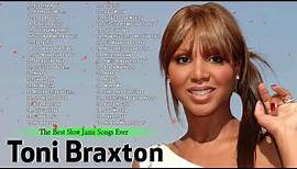Toni Braxton Best Playlist Songs Toni Braxton Greatest Hits Collection