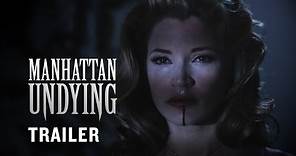 Manhattan Undying - Trailer | Luke Grimes, Sarah Roemer Thriller