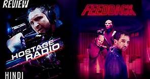 Feedback Review | Hostage Radio (2019) | Feedback | Feedback Movie Review | Feedback (2019)