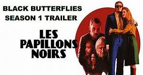 Black Butterflies SEASON 1 Trailer 2022 (ENGLISH VERSION)