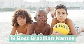 19 Best Brazilian Names