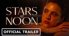 Stars at Noon - Official Trailer (2022) Margaret Qualley, Joe Alwyn