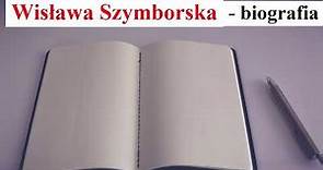 Wisława Szymborska - Biografia